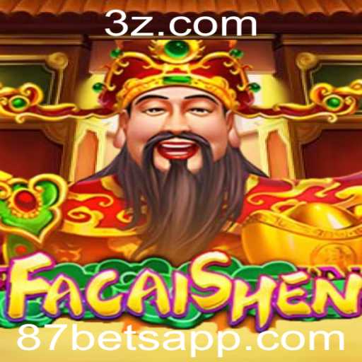 Explorando FaCaiShen: A Arte de Apostar com 87 Bet